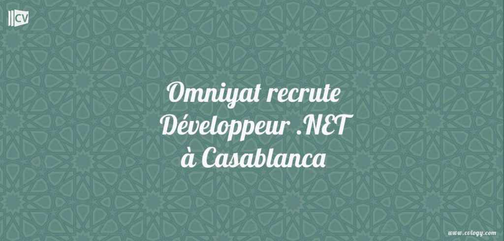 Omniyat recrute Developpeur .NET à Casablanca