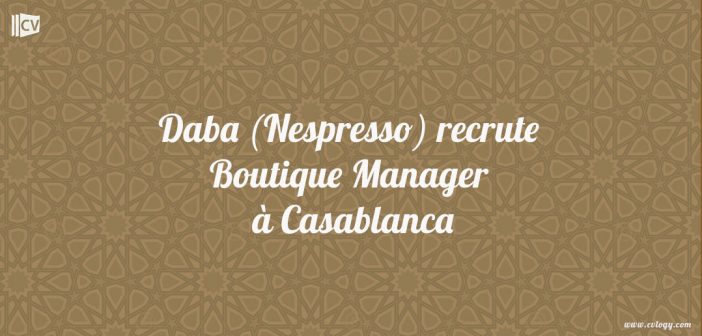 Boutique-Manager-Nespresso-Casablanca