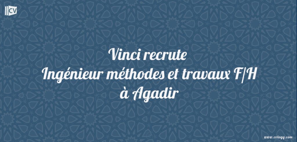 Ingénieur Méthodes et Travaux