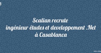 Scalian recrute ingénieur études et developpement .Net à Casablanca Scalian recrute ingénieur études et developpement .Net à Casablanca