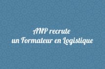 ANP recrute un Formateur en Logistique