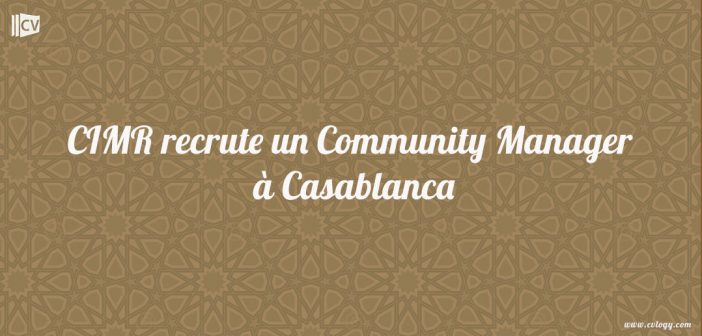 CIMR-recrute-un-Community-Manager