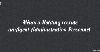 Ménara Holding recrute