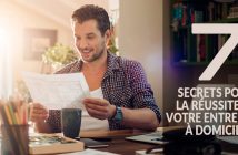 Secrets pour la réussite de votre entreprise à domicile