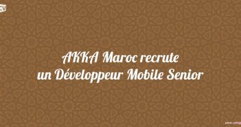 AKKA Maroc recrute un Développeur Mobile Senior