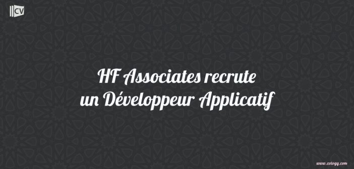 HF Associates recrute un Développeur Applicatif