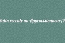 Le Matin recrute un Approvisionneur(H/F)