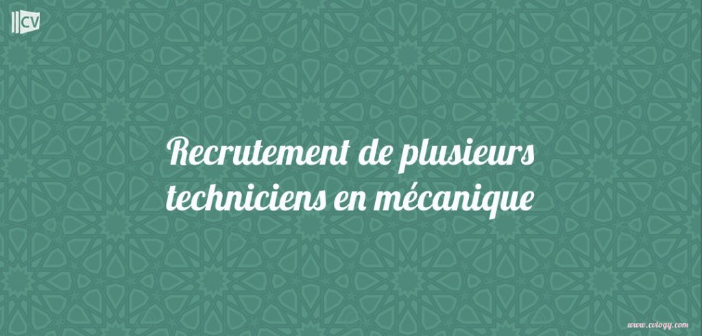 Recrutement de plusieurs techniciens en mécanique