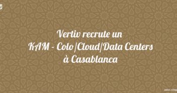 Vertiv recrute un KAM - Colo/Cloud/Data Centers à Casablanca