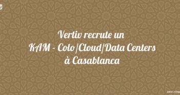 Vertiv recrute un KAM - Colo/Cloud/Data Centers à Casablanca