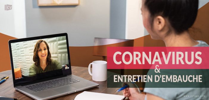 Coronavirus et entretien d'embauche