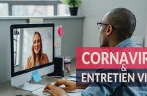 coronavirus et entretien d'embauche vidéo