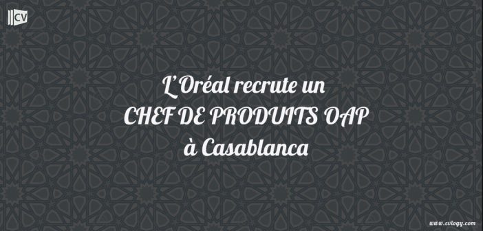 CHEF DE PRODUITS OAP