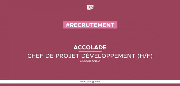 Accolade-recrute-un-Chef-de-projet-développement