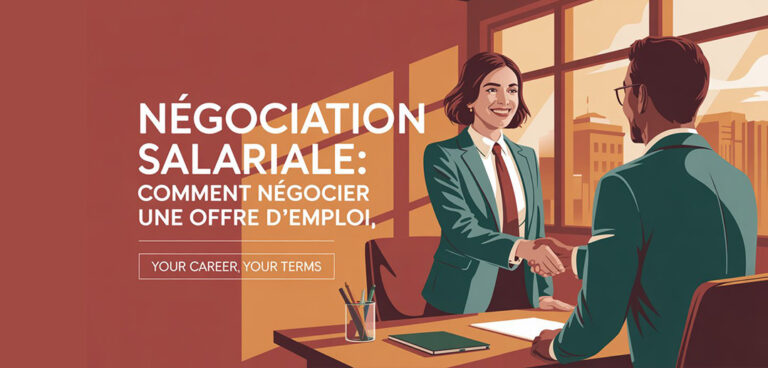 NÉGOCIATION SALARIALE: COMMENT NÉGOCIER UNE OFFRE D'EMPLOI