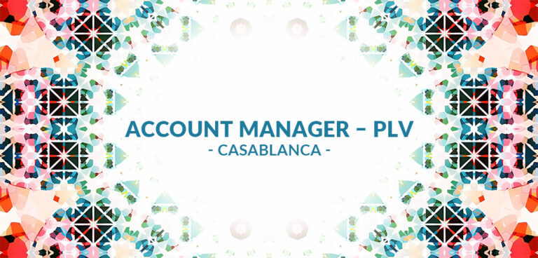recrute Account Manager – PLV à Casablanca