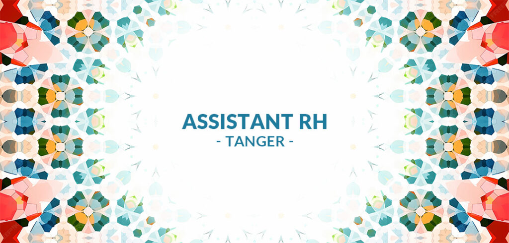 Recrute Assistant RH à Tanger