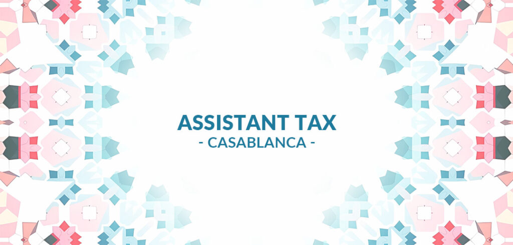 recrutement Assistant Tax à Casablanca