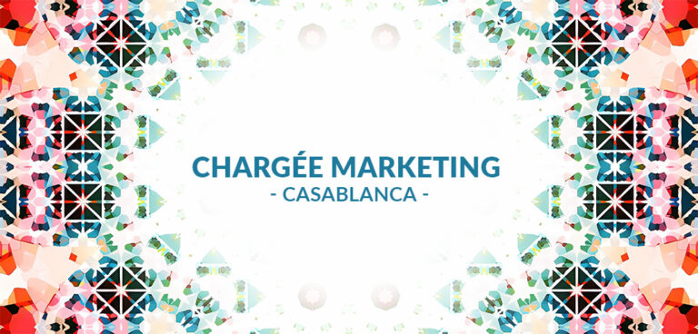 offre d'emploi : Chargée Marketing à Casablanca