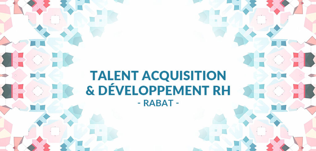 RecruteTalent Acquisition et Développement RH à Rabat