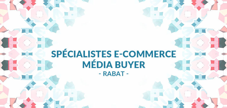 SOS Office Maroc recrute Spécialistes E-commerce / Média buyer à Rabat