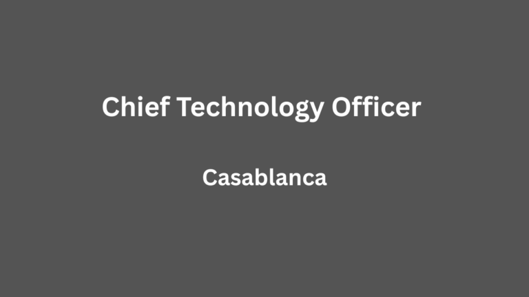 Chief Technology Officer à Casablanca