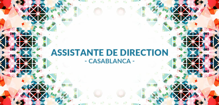 recrute Assistante de direction à Casablanca