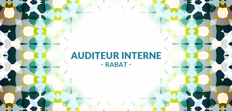 recrute Auditeur Interne H/F à Rabat
