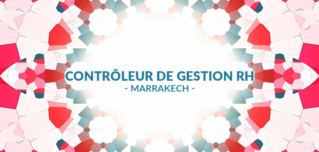 recrute Contrôleur de gestion RH à Marrakech
