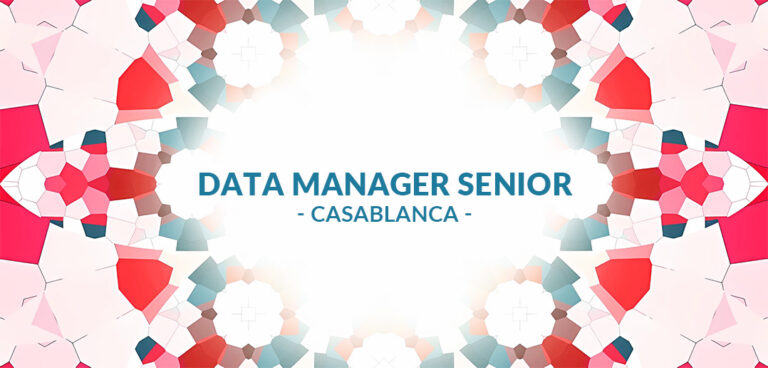recrute Data Manager Senior à Casablanca