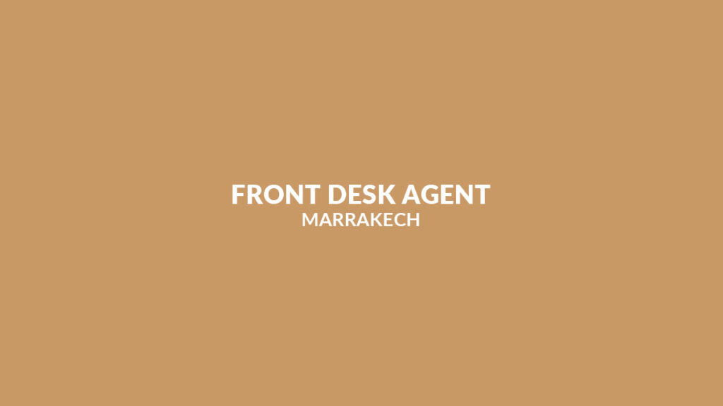 recrutement Front Desk Agent à Marrakech