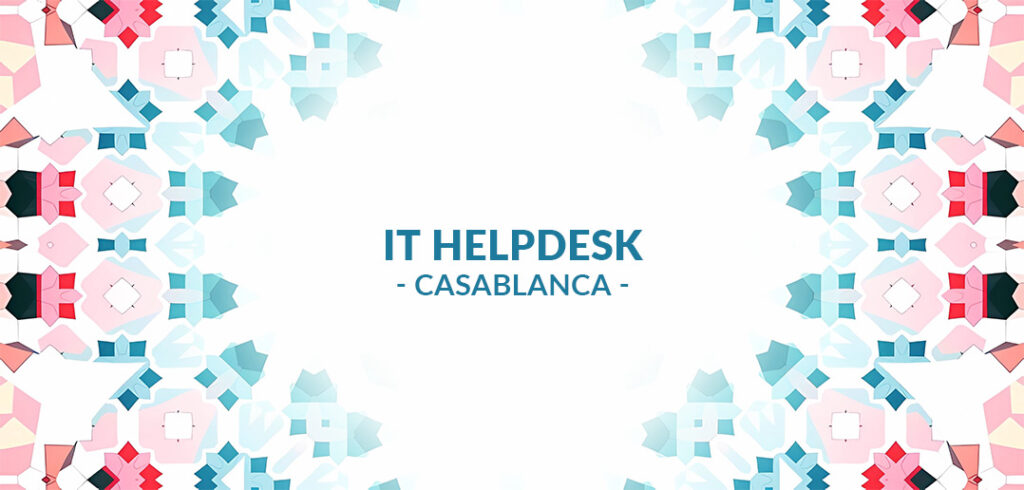 recrute IT HELPDESK à Casablanca