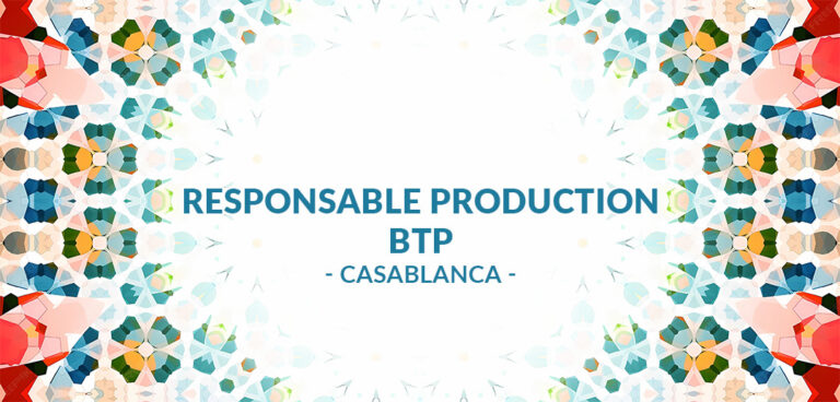 Marocadres recrute un RESPONSABLE PRODUCTION BTP à Casablanca