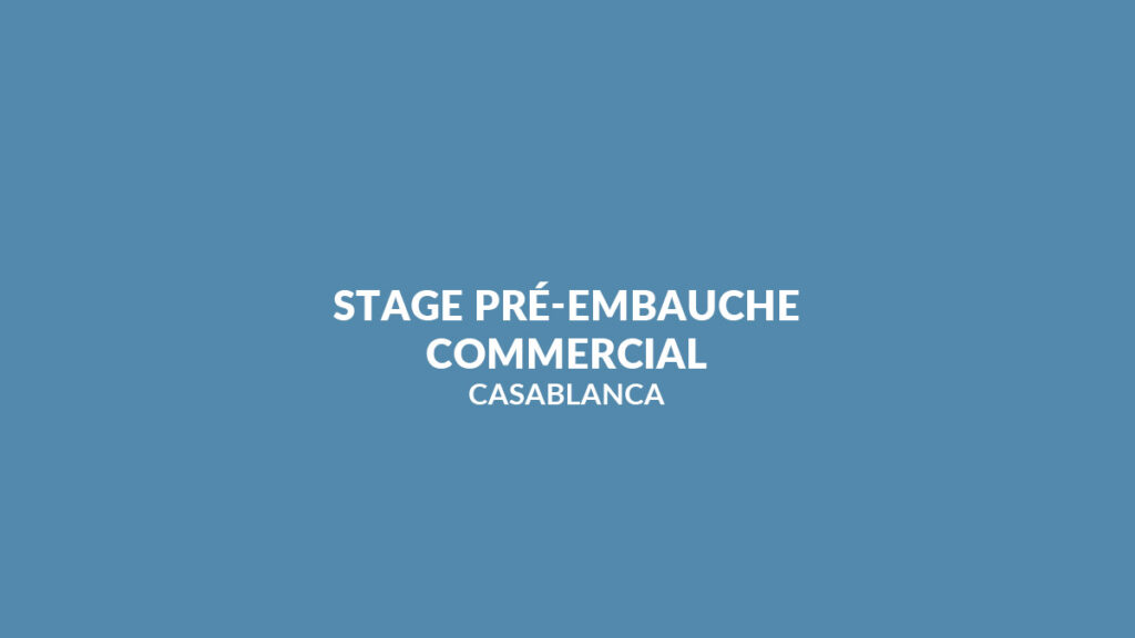 Twice Box Offre Stage Pré-embauche Commercial à Casablanca Twice Box Offre Stage Pré-embauche Commercial à Casablanca