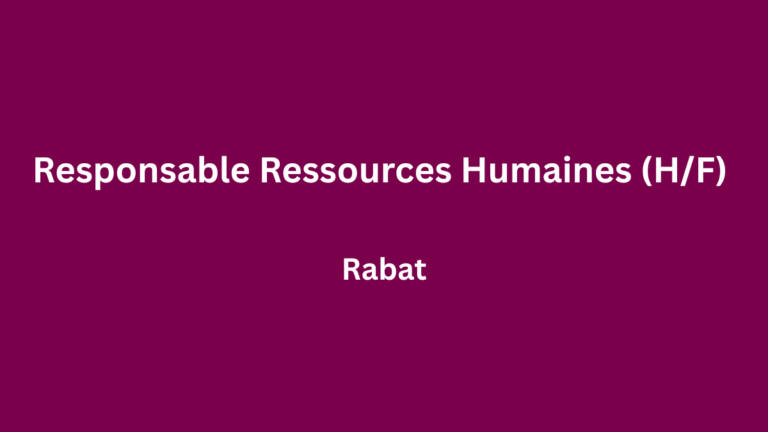 Responsable Ressources Humaines (HF) à Rabat