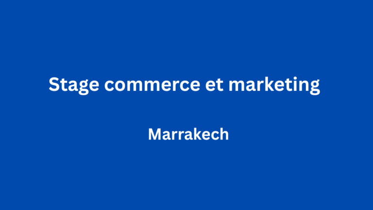 stage commerce et marketing à Marrakech