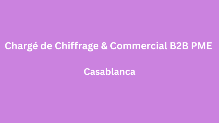 Addwork recrute Chargé de Chiffrage & Commercial B2B PME à Casablanca