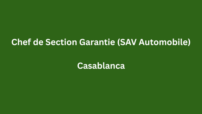 BEST PROFIL recrute Chef de Section Garantie (SAV Automobile) à Casablanca