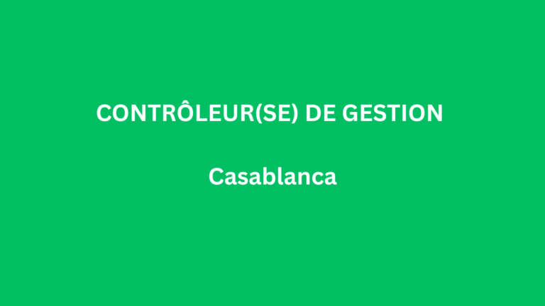 CONTRÔLEUR(SE) DE GESTION à Casablanca