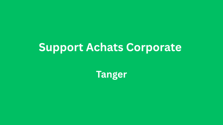 Support Achats Corporate à Tanger