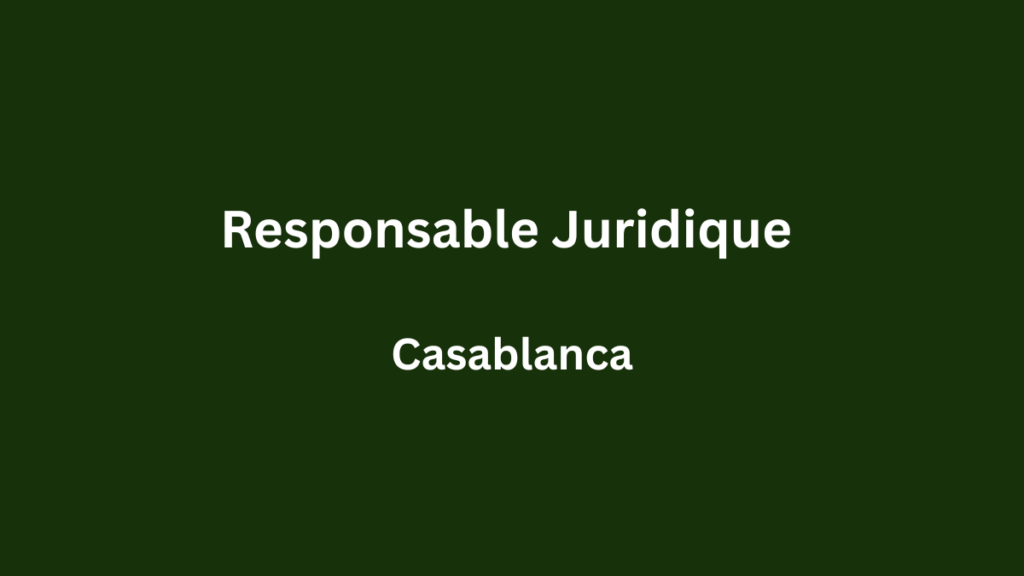 Addwork recrute Responsable Juridique à Casablanca