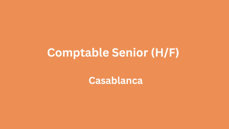 Comptable Senior (HF) à Casablanca