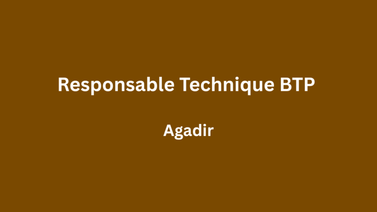 Lincoln & Newmann Associate recrute Responsable Technique BTP à Agadir