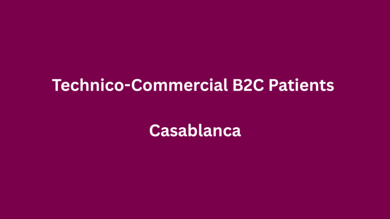 Technico-Commercial B2C Patients à Casablanca